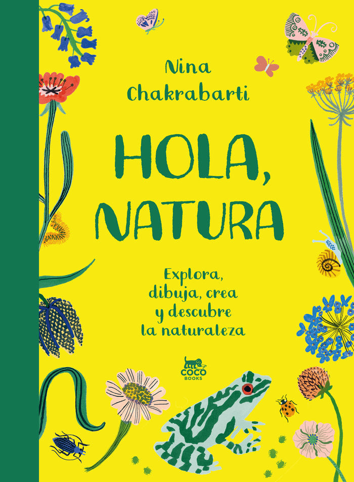 HOLA NATURA, de CHAKRABARTI, NINA | portada del libro