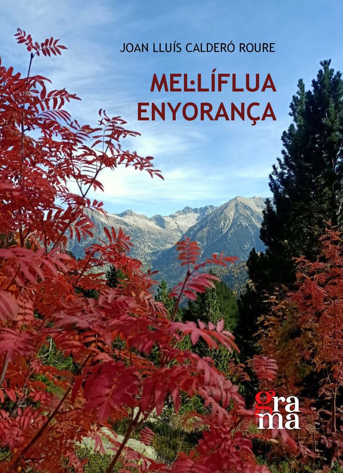 MELULIFLUA ENYORANÇA, de CALDERO ROURE, JOAN LLUIS | portada del libro