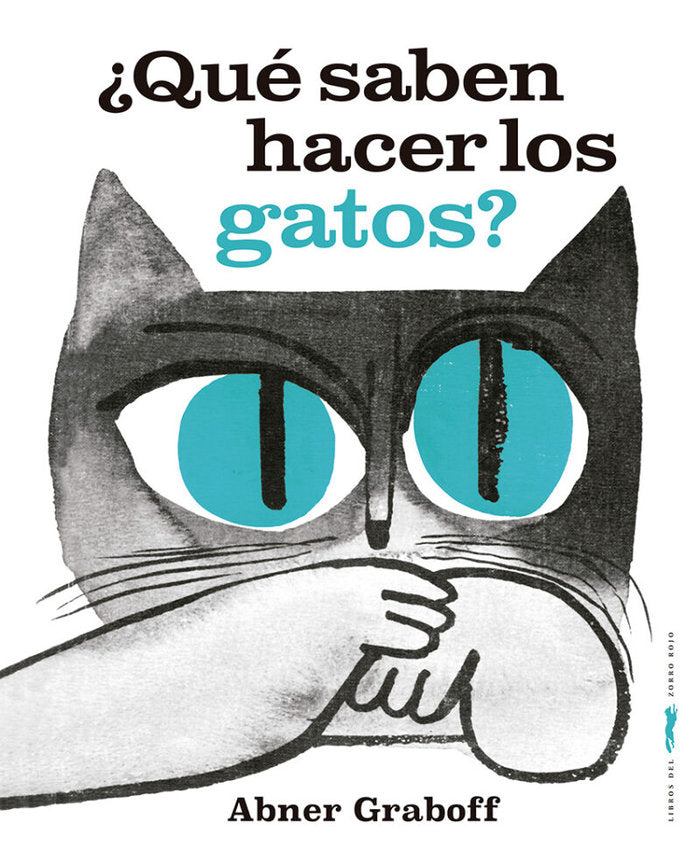 ¿QUE SABEN HACER LOS GATOS?, de GRABOFF, ABNER | portada del libro