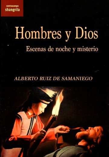Hombres y Dios, de RUIZ DE SAMANIEGO, ALBERTO | portada del libro