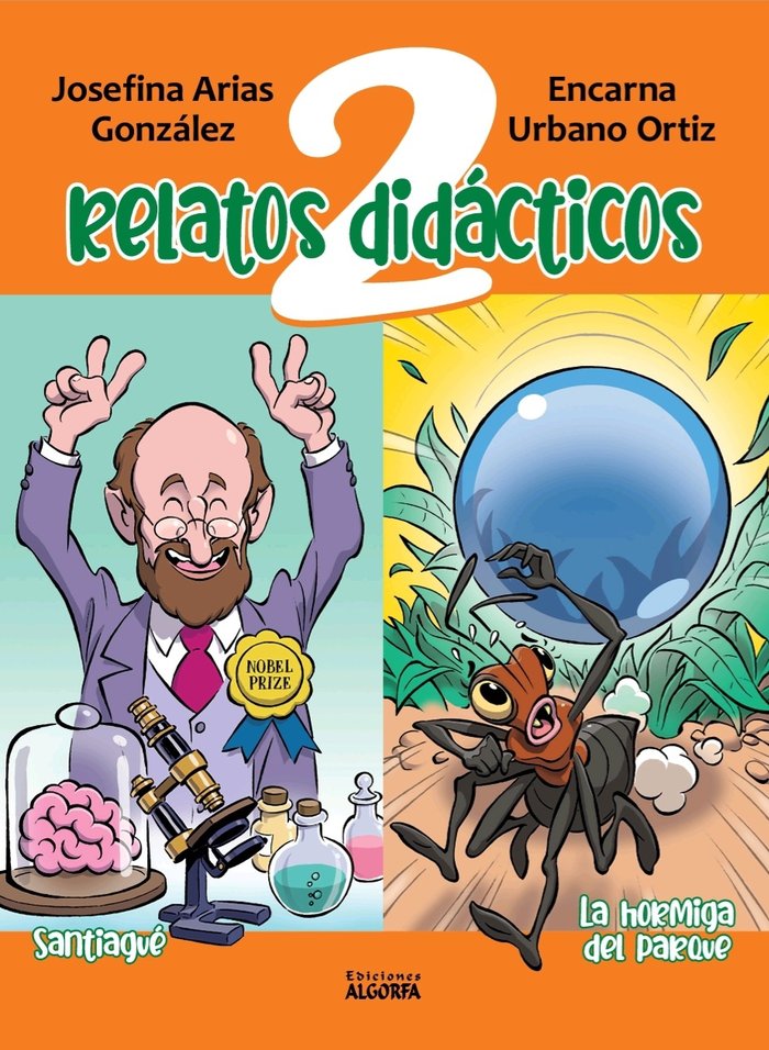 Dos relatos didácticos: Santiagué y La hormiga del parque, de Arias, Josefina | portada del libro