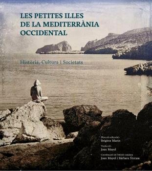 PETITES ILLES DE LA MEDITERRANEA, LES, de MAYOL, JOAN | portada del libro