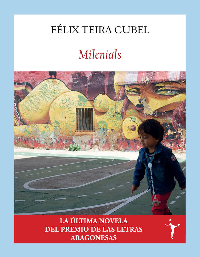 Milenials, de TEIRA CUBEL, FELIX | portada del libro