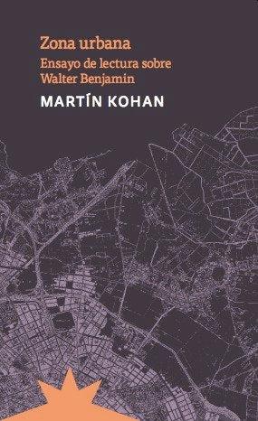 Zona urbana, de KOHAN,MARTIN | portada del libro