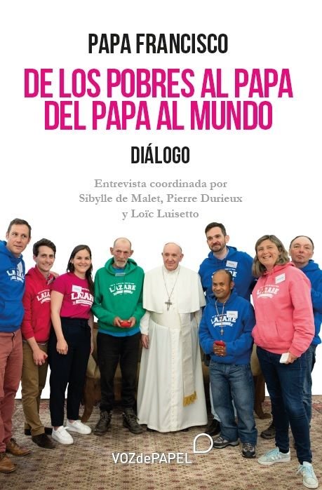 De los pobres al Papa. Del Papa al mundo, de Francisco Papa | portada del libro