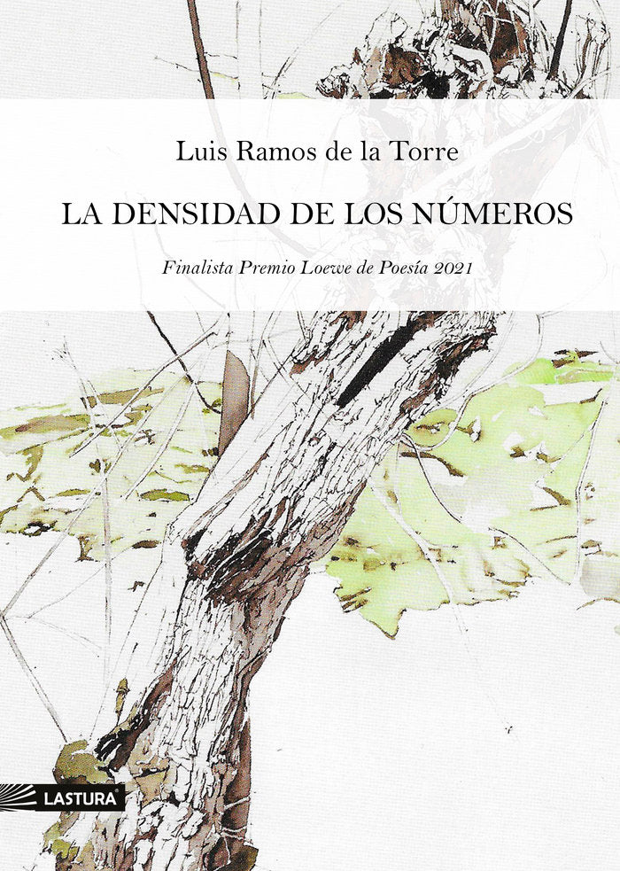 LA DENSIDAD DE LOS NÚMEROS, de Ramos de la Torre, Luis | portada del libro