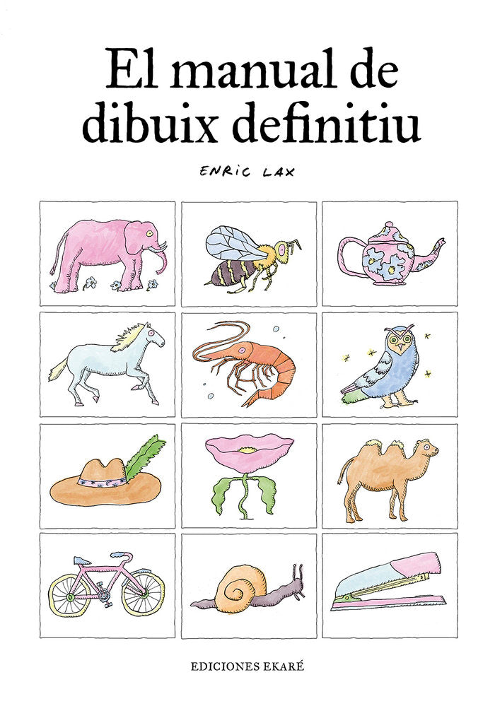 El manual de dibuix definitiu, de ENRIC LAX | portada del libro