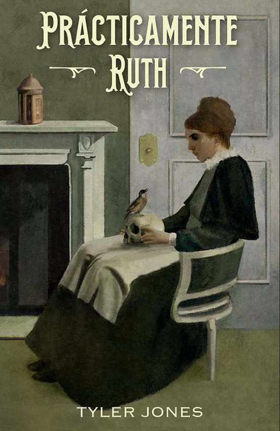 PRACTICAMENTE RUTH, de JONES, TYLER | portada del libro