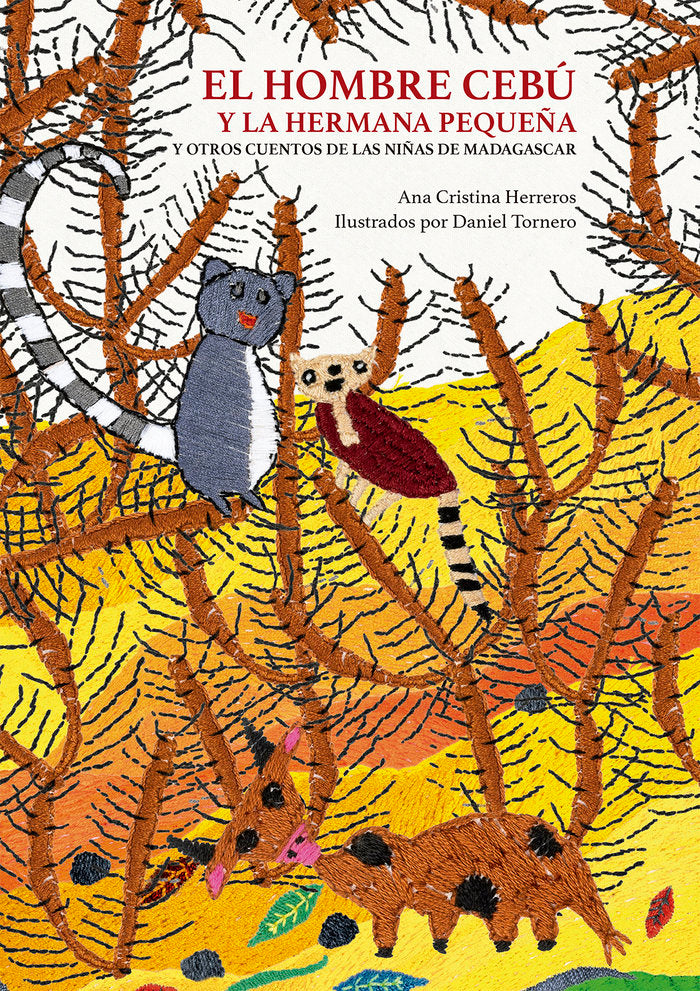 EL HOMBRE CEBÚ Y LA HERMANA PEQUEÑA, de Herreros Ferreira, Ana Cristina | portada del libro