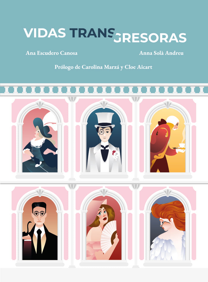 VIDAS TRANSGRESORAS, de Escudero, Ana | portada del libro