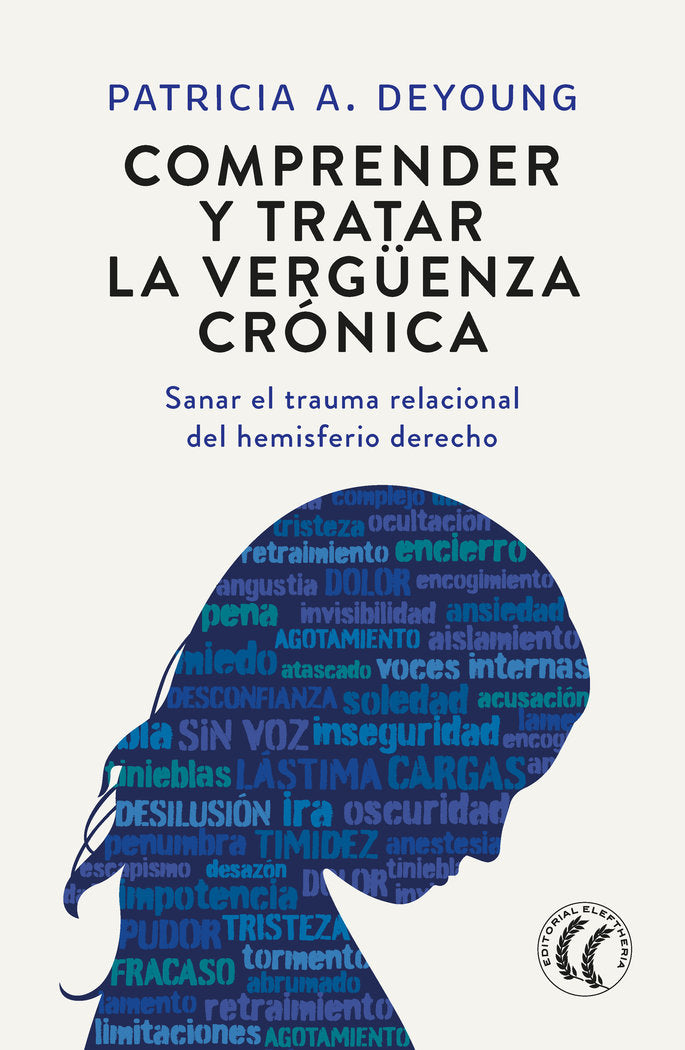 COMPRENDER Y TRATAR LA VERGUENZA CRONICA, de DEYOUNG, PATRICIA | portada del libro