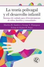 LA TEORIA POLIVAGAL Y EL DESARROLLO INFANTIL, de GEORGE S THOMPSON | portada del libro