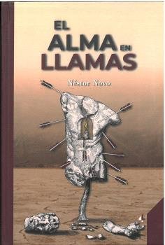 El alma en llamas, de RODRIGUEZ NOVO, NESTOR | portada del libro