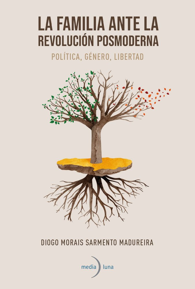 FAMILIA ANTE LA REVOLUCION POSMODERNA PO, de MORAIS SARMENTO MADUREIRA | portada del libro