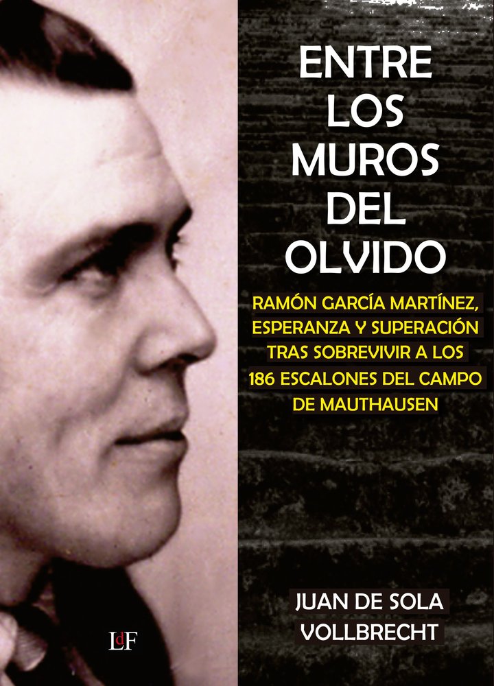 ENTRE LOS MUROS DEL OLVIDO, de SOLA, JUAN DE | portada del libro