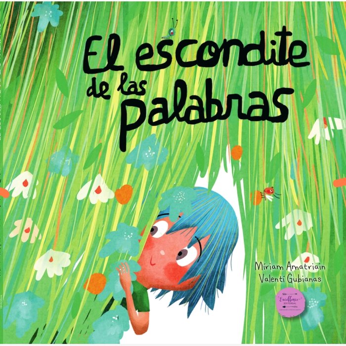 El escondite de las palabras, de Amatriain, Miriam | portada del libro