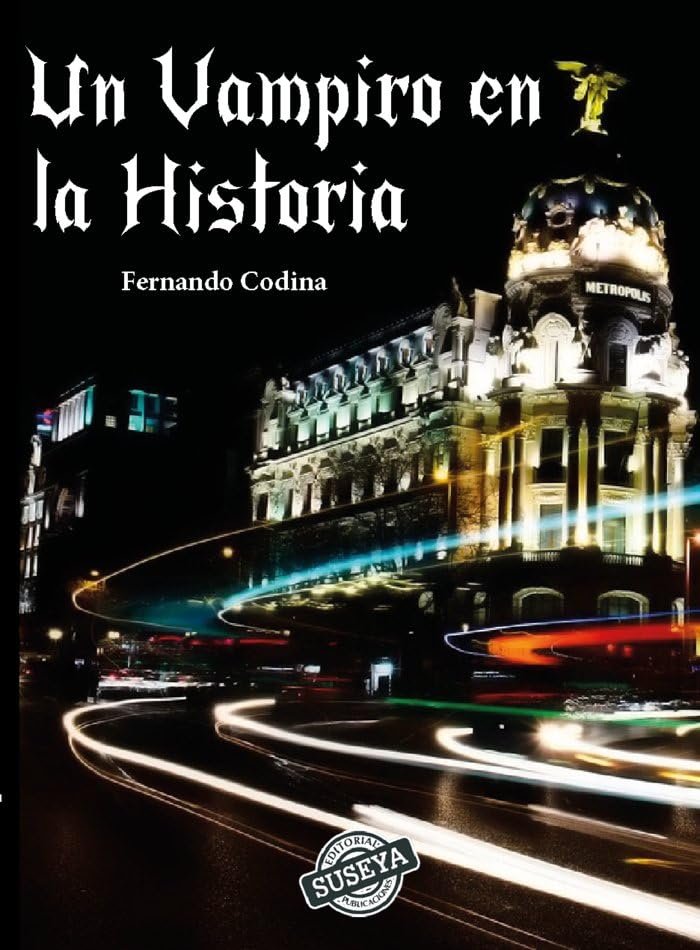 Un Vampiro en la Historia, de Codina Rodríguez, Fernando | portada del libro