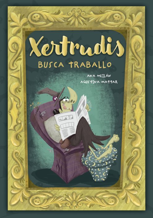XERTRUDIS BUSCA TRABALLO, de ANA MEILAN#AGUSTINA MATTAR | portada del libro