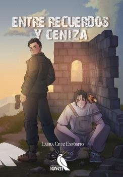 Entre recuerdos y ceniza, de CRUZ EXPOSITO, LAURA | portada del libro