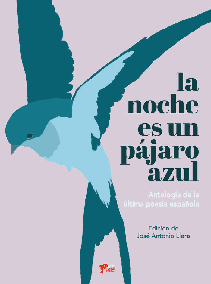 LA NOCHE ES UN PÁJARO AZUL, de LLERA, JOSÉ ANTONIO | portada del libro