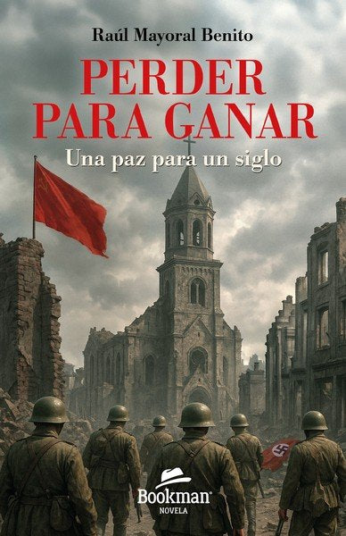 PERDER PARA GANAR, de RAUL MAYORAL BENITO | portada del libro