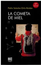 LA COMETA DE MIEL, de PABLO SABALZA ORTIZ ROLDAN | portada del libro