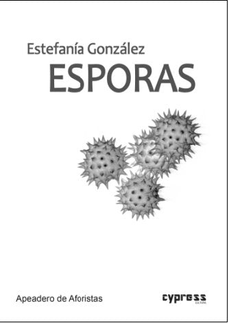 ESPORAS, de GONZALEZ, ESTEFANIA | portada del libro