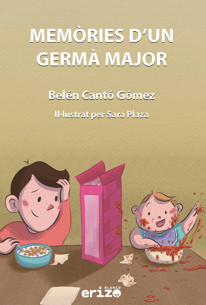 Memòries d'un germà major, de , Cantó Gómez, Belén | portada del libro