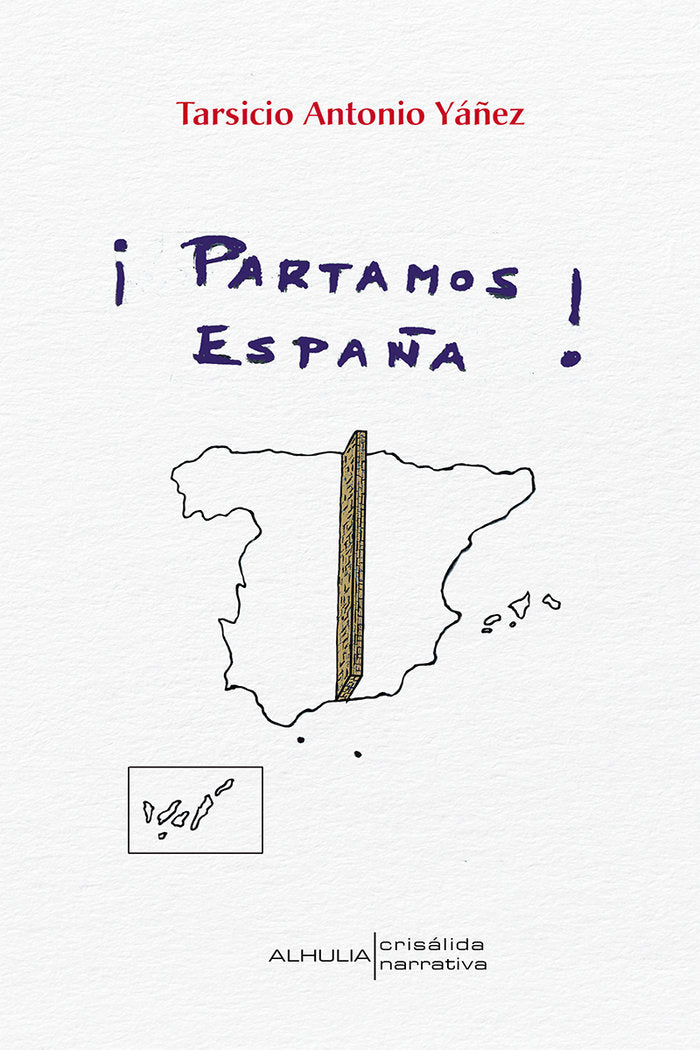 Partamos España, de Yáñez, Tarsicio Antonio | portada del libro