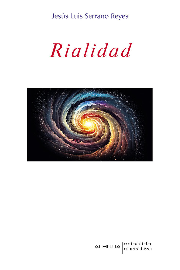 Rialidad, de Serrano Reyes, Jesús Luis | portada del libro