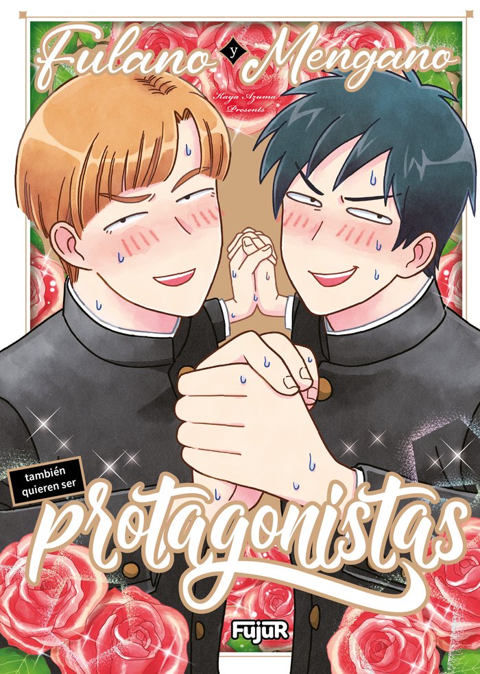 FULANO Y MENGANO TAMBIÉN QUIEREN SER PROTAGONISTAS, de Azuma, Kaya | portada del libro