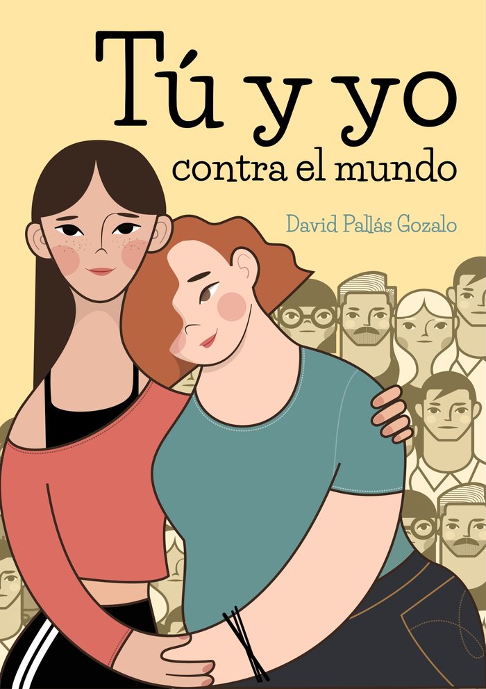 Tu y yo contra el mundo, de Pallás Gozalo, David | portada del libro