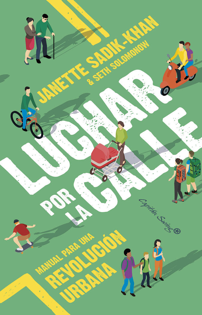 LUCHAR POR LA CALLE, de SADIK-KHAN, JANETTE | portada del libro