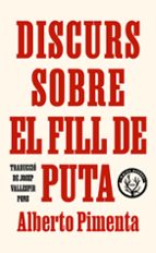 DISCURS SOBRE EL FILL DE PUTA, de ALBERTO PIMENTA | portada del libro
