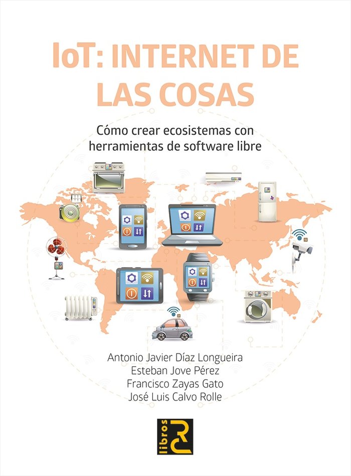 Iot internet de las cosas, de Diaz Longueira,A.J. | portada del libro