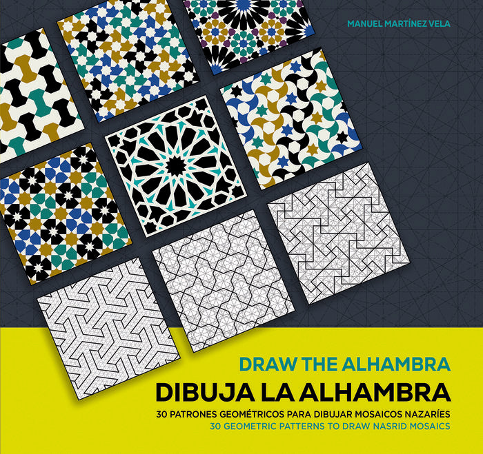 DIBUJA LA ALHAMBRA DRAW THE ALHAMBRA, de MANUEL MARTINEZ VELA | portada del libro