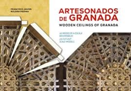 ARTESONADOS DE GRANADA, de ROLDAN MEDINA, FRANCISCO JAVIER | portada del libro