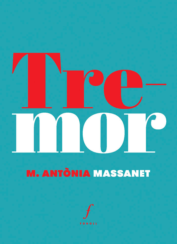 Tremor, de MASSANET, M. ANTÃNIA | portada del libro