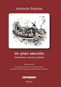 UN PLAN SENCILLO, de RAMOS, ANTONIO | portada del libro