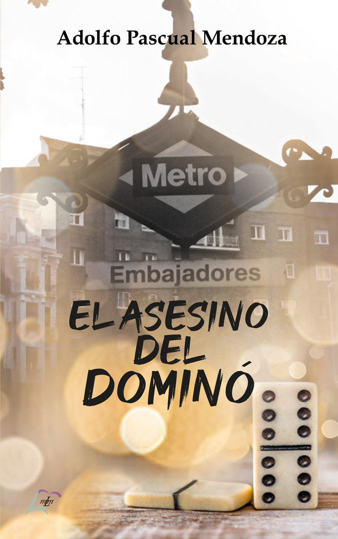 El asesino del dominó, de , Pascual Mendoza, Adolfo | portada del libro