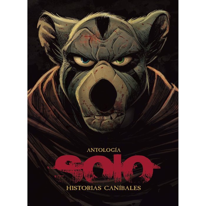 SOLO HISTORIAS DE CANIBALES, de MARTIN OSCAR | portada del libro