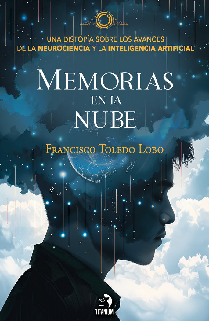 Memorias en la nube, de , Toledo Lobo, Francisco | portada del libro