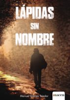 Lápidas sin nombre, de MANUEL GOMEZ TEJEDOR | portada del libro