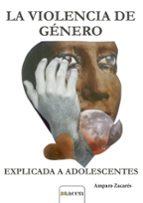 La violencia de género, de AMPARO ZACARES PAMBLANCO | portada del libro