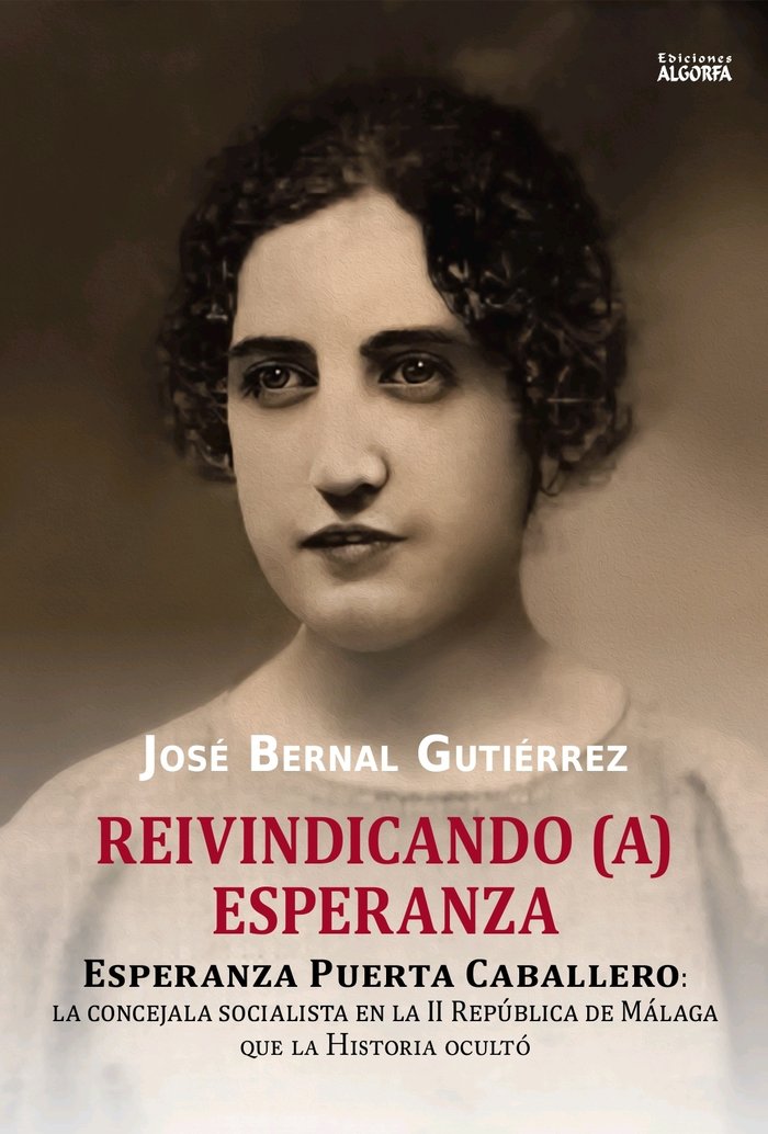 Reivindicando (a) esperanza, de Bernal Gutiérrez, José | portada del libro