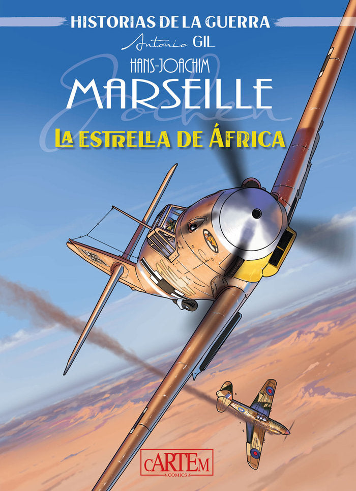 HANS-JOACHIM MARSEILLE. LA ESTRELLA DE AFRICA, de GIL, ANTONIO JESUS | portada del libro
