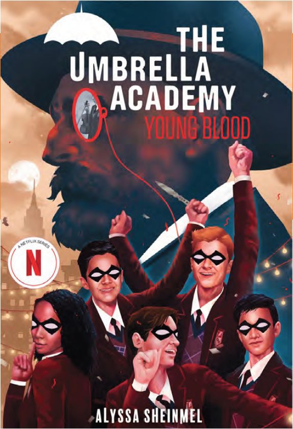 The Umbrella Academy: Sangre joven, de SHEINMEL, ALYSSA | portada del libro