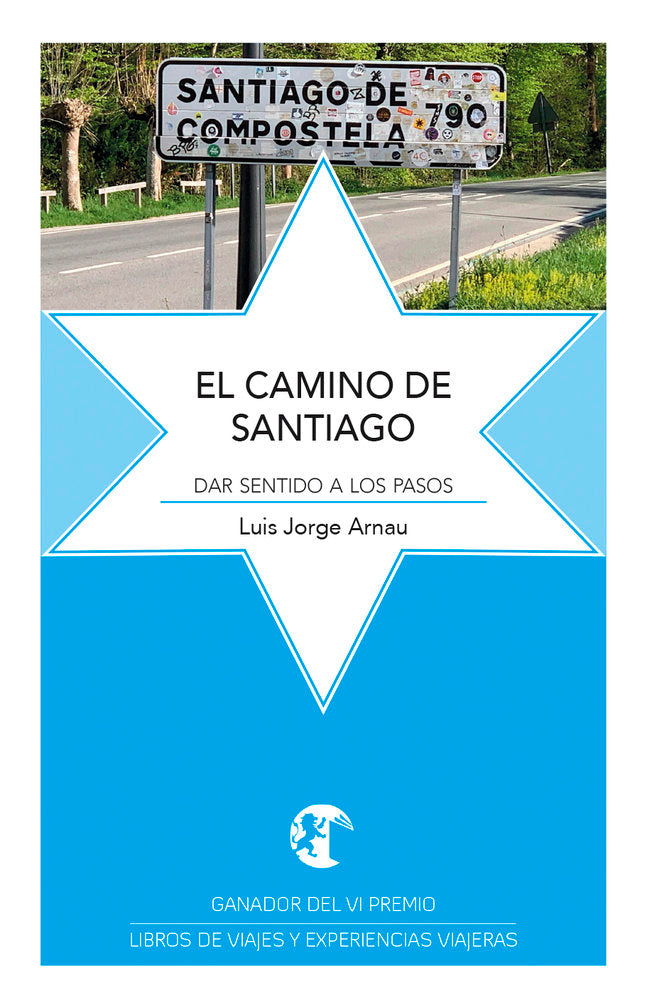 EL CAMINO DE SANTIAGO, de Arnau Ávila, Luis Jorge | portada del libro