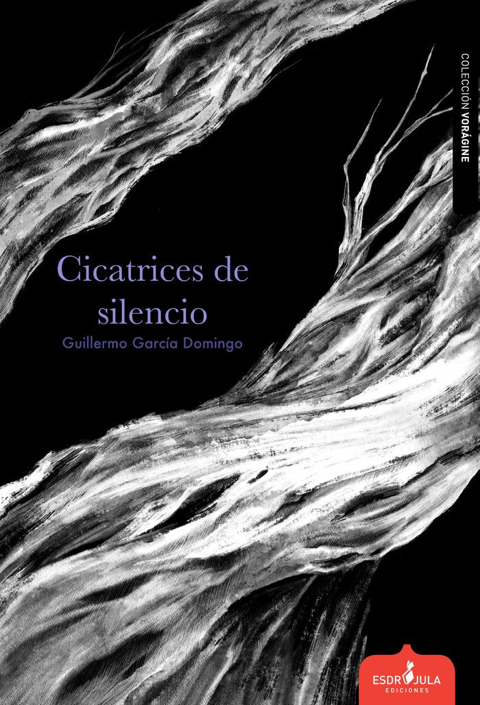 CICATRICES DE SILENCIO, de GARCÍA DOMINGO, GUILLERMO | portada del libro