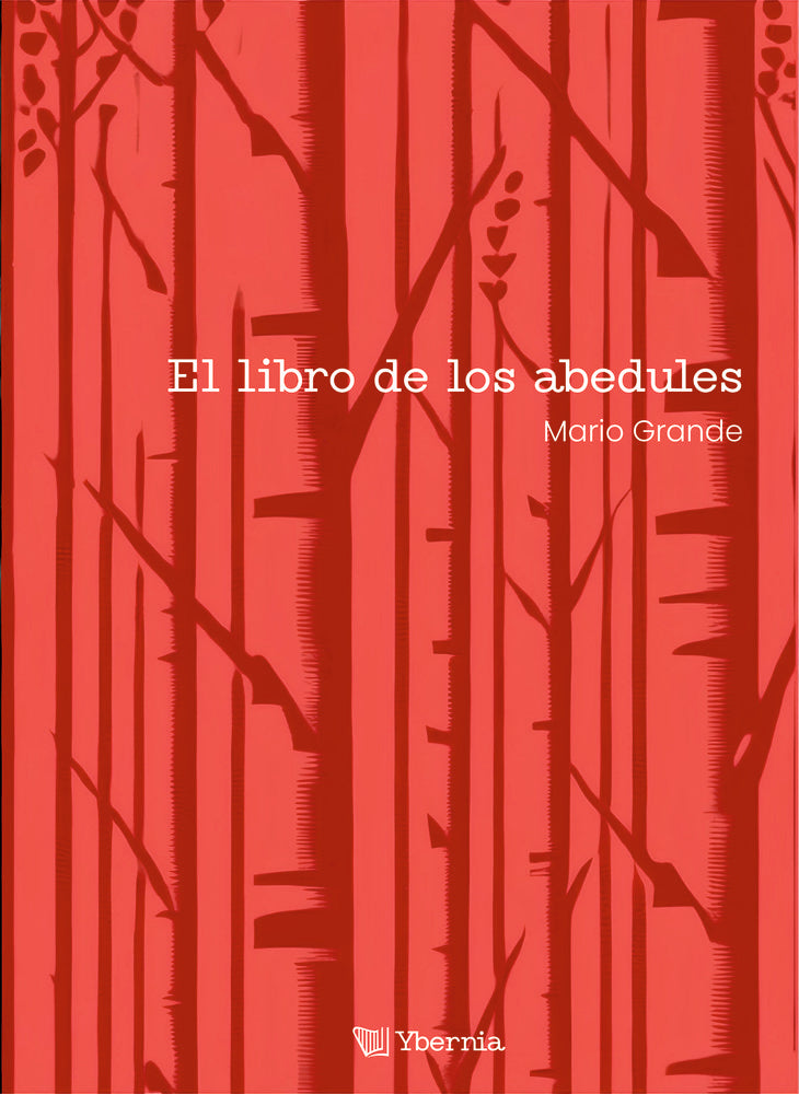 El libro de los abedules, de Grande Esteban, Mario | portada del libro